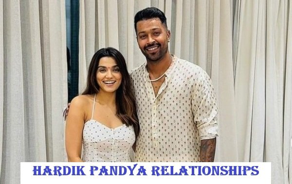 hardik pandya relationships