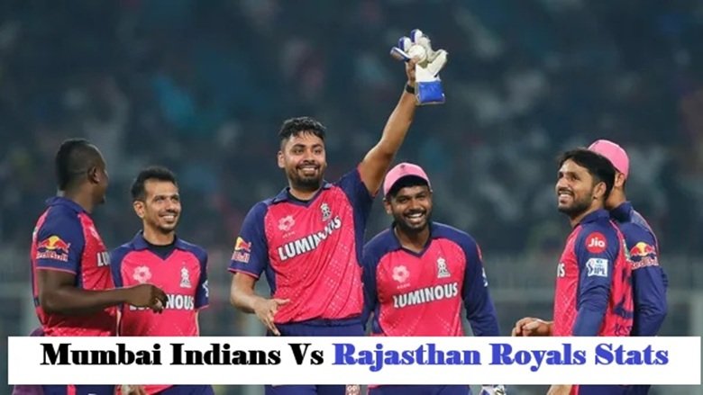 Mumbai Indians vs Rajasthan Royals Stats