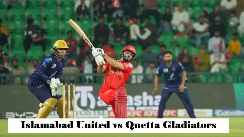 Islamabad United vs Quetta Gladiators Match Scorecard